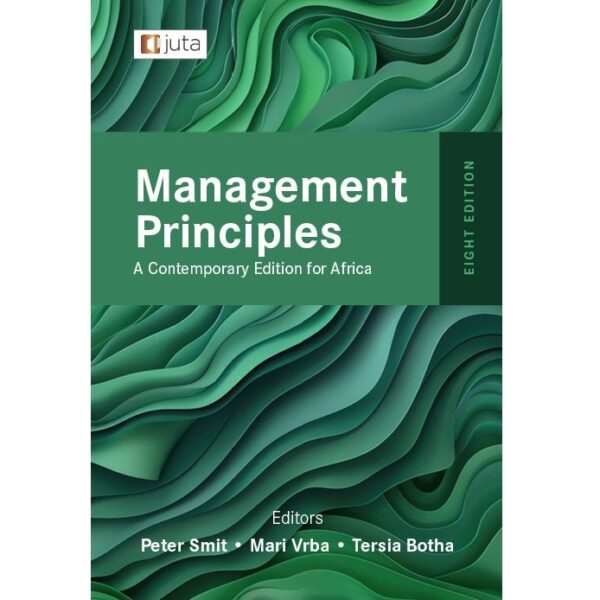 Management Principles : A Contemporary Edition for Africa
